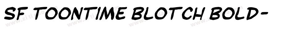 SF Toontime Blotch Bold字体转换